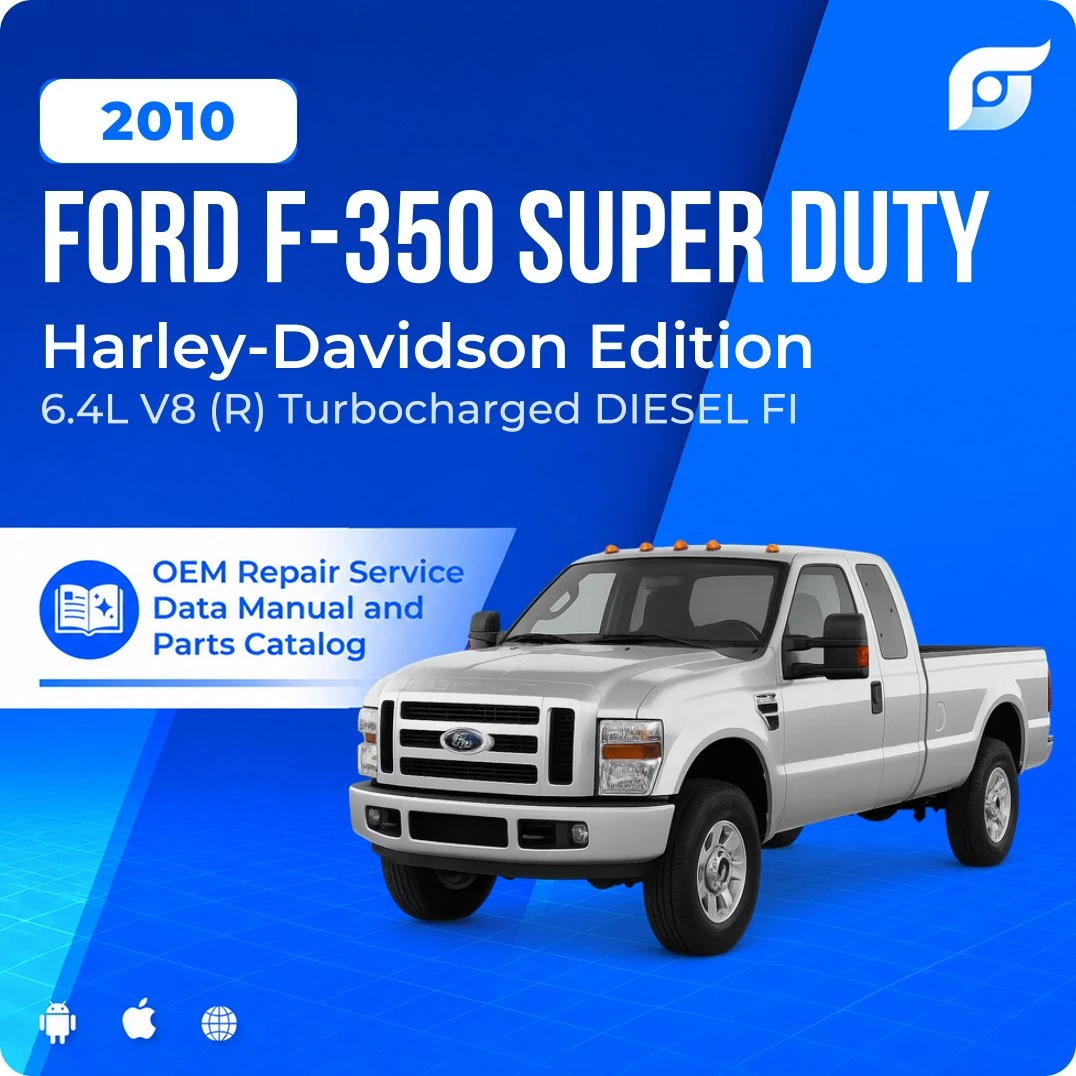 2010 Ford F-350 Super Duty Harley-Davidson Edition - OEM Repair Service Manual