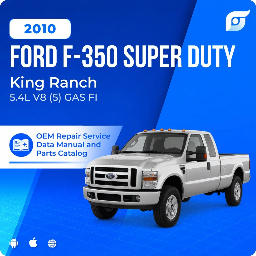 2010 Ford F-350 Super Duty King Ranch - OEM Repair Service Manual