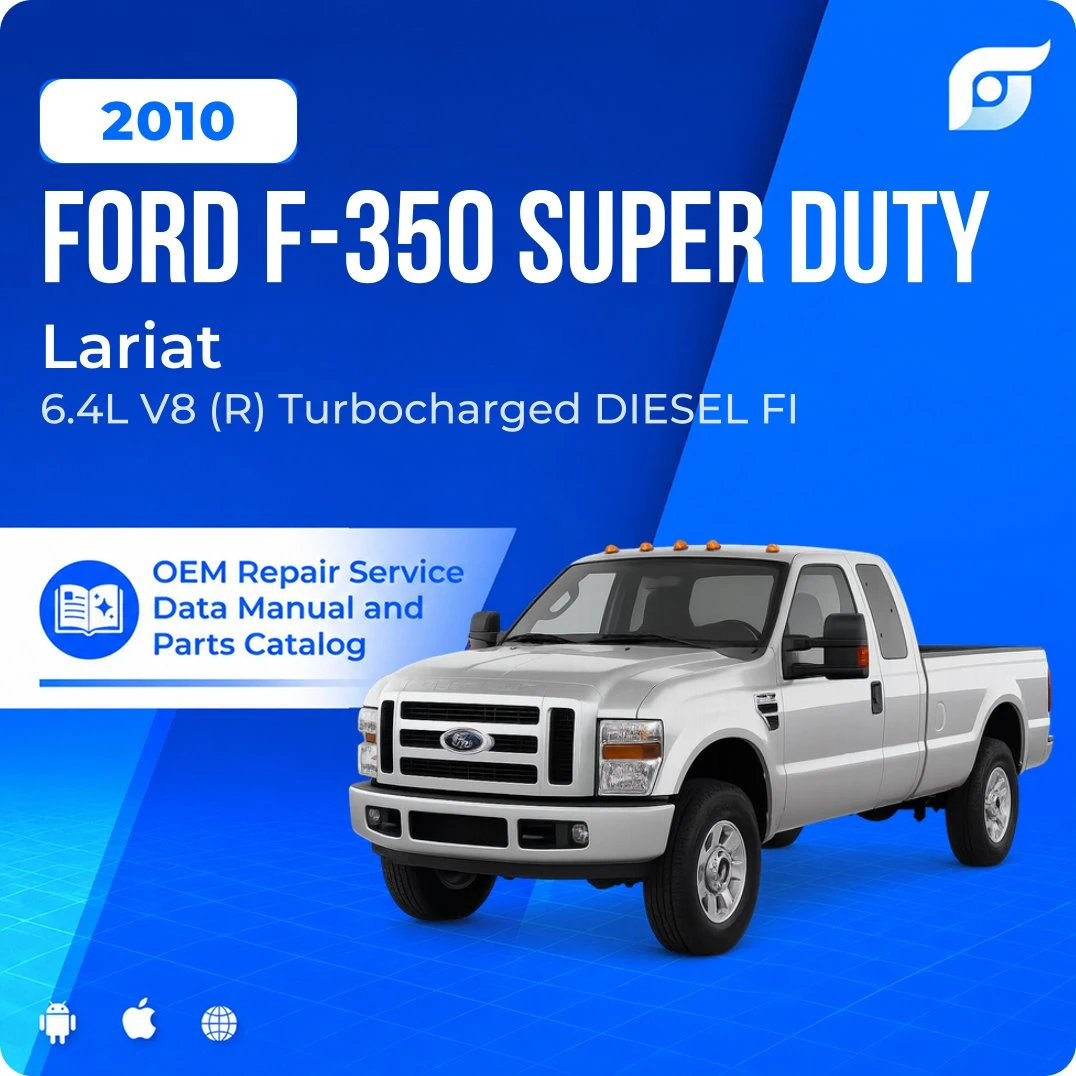 2010 Ford F-350 Super Duty Lariat - OEM Repair Service Manual