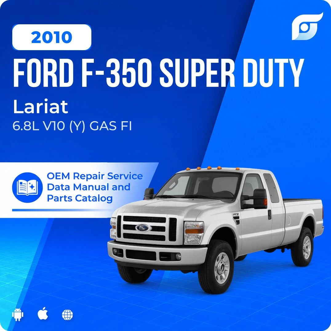 2010 Ford F-350 Super Duty Lariat - OEM Repair Service Manual