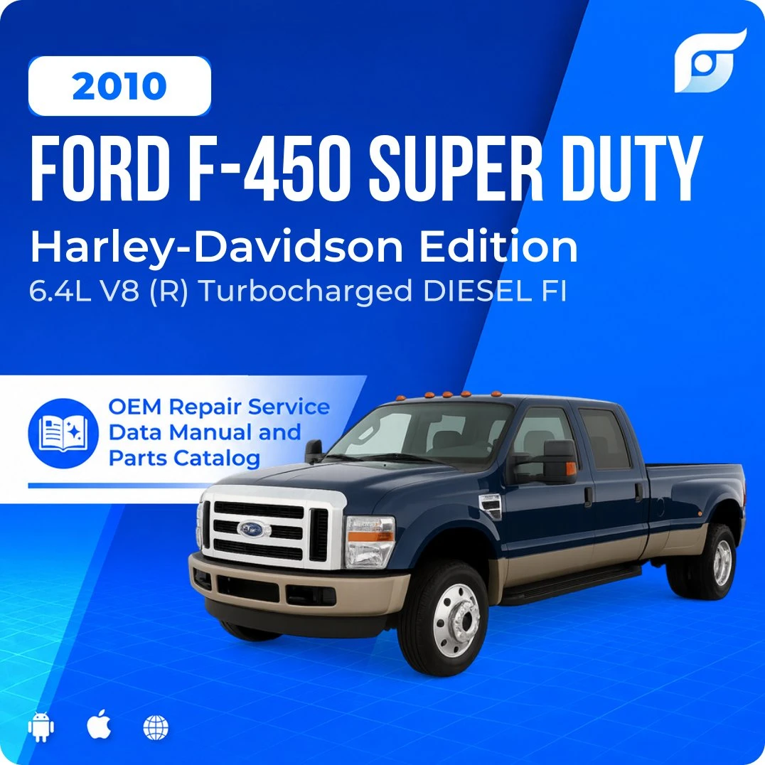 2010 Ford F-450 Super Duty Harley-Davidson Edition - OEM Repair Service Manual