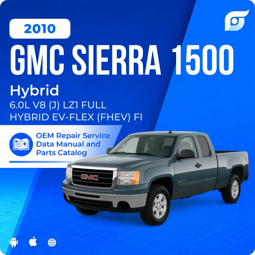 2010 GMC Sierra 1500 Hybrid - OEM Repair Service Manual