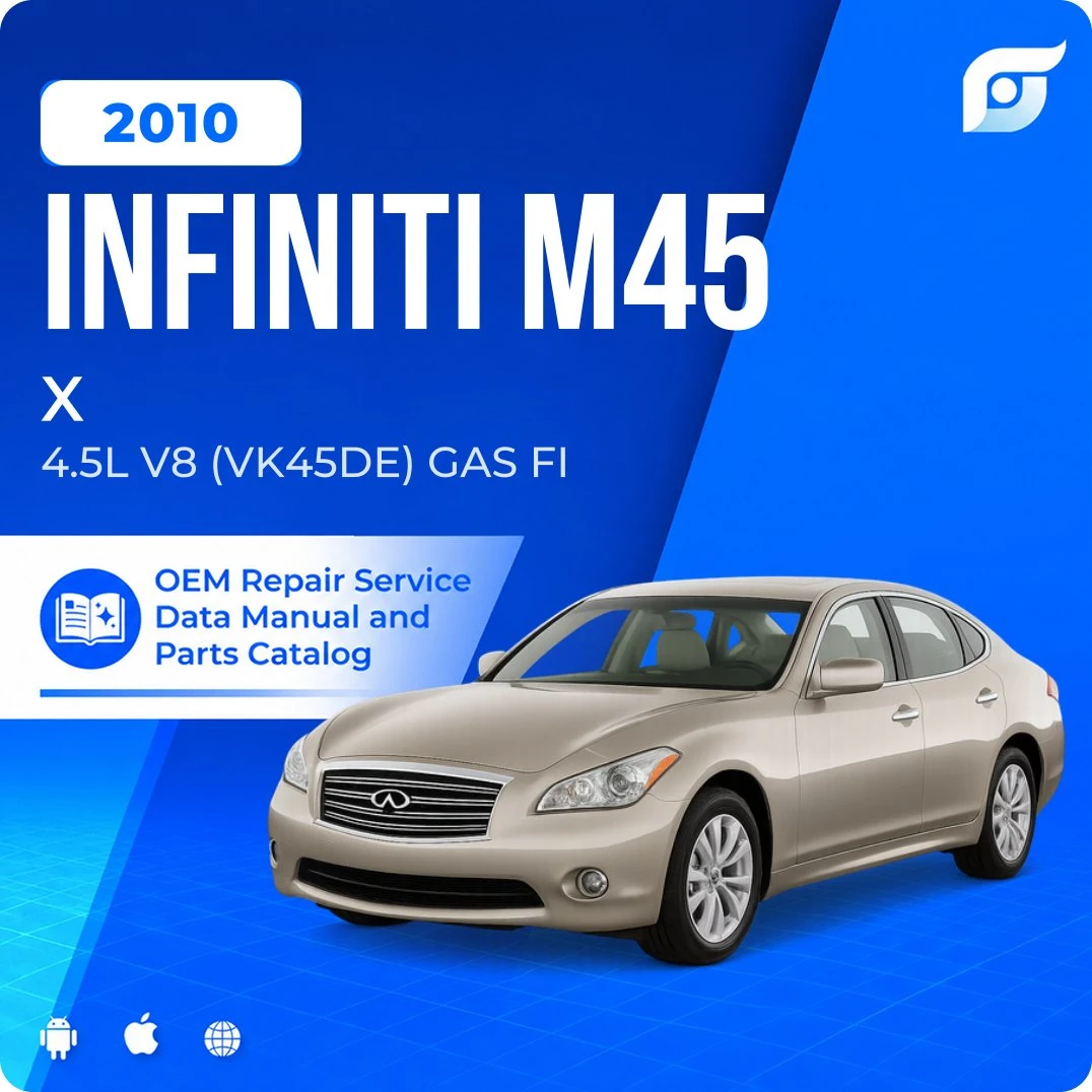 2010 INFINITI M45 X - OEM Repair Service Manual