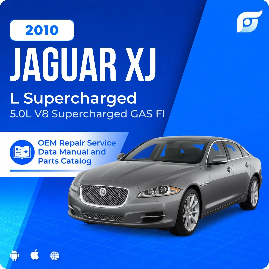 2010 Jaguar XJ L Supercharged - OEM Repair Service Manual