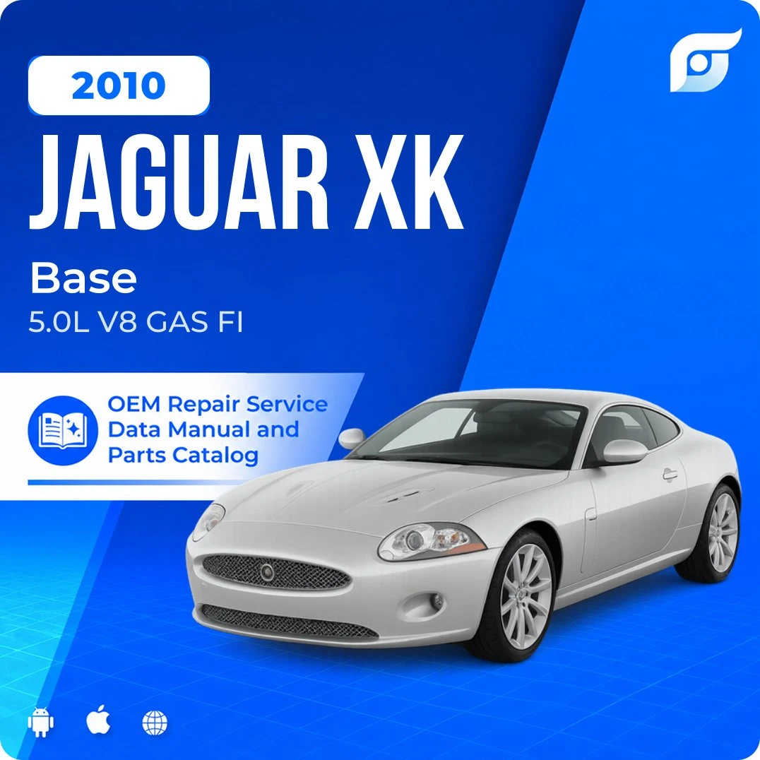 2010 Jaguar XK Base - OEM Repair Service Manual