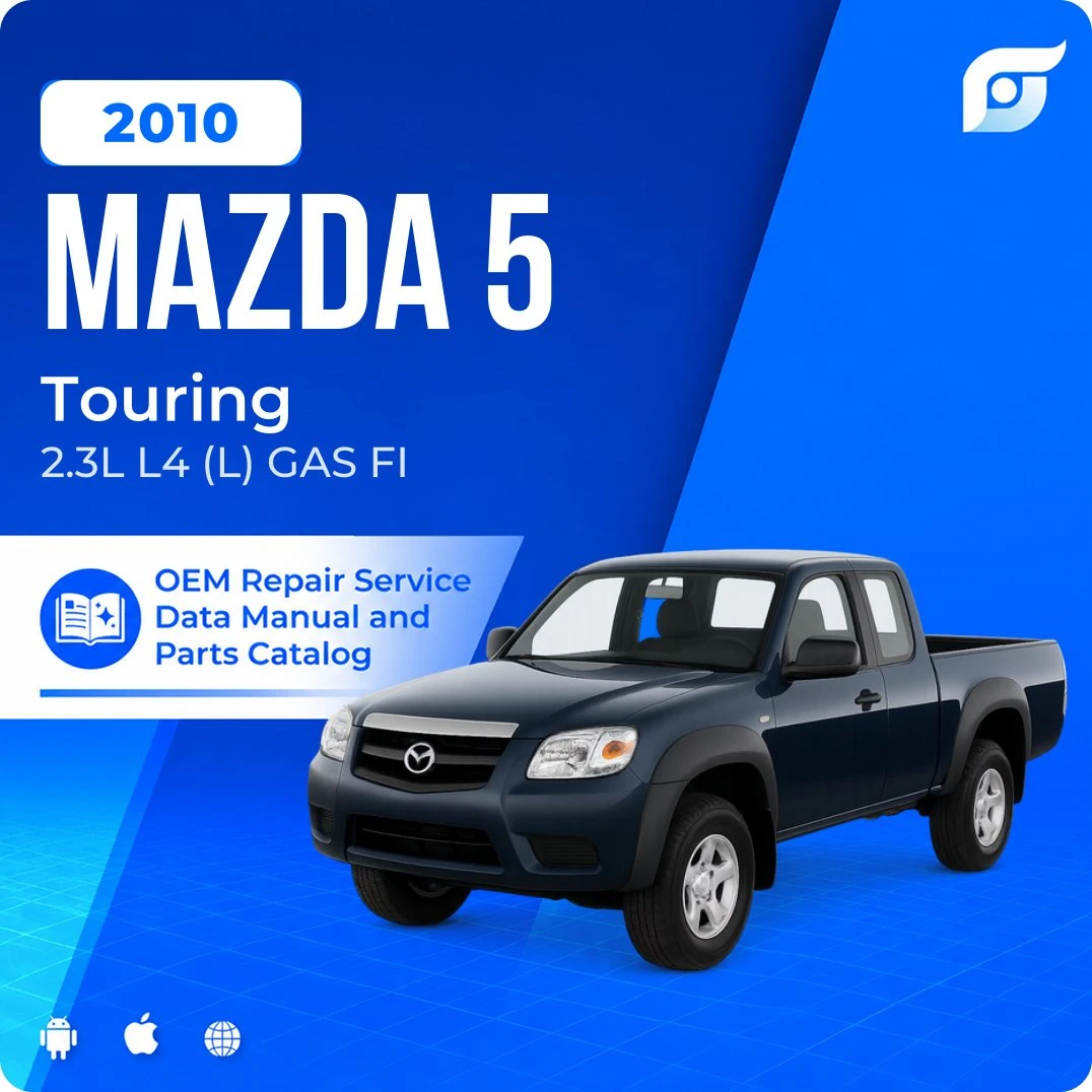 2010 Mazda 5 Touring - OEM Repair Service Manual