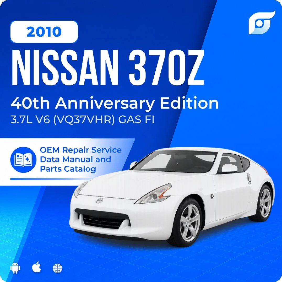 2010 Nissan 370Z 40th Anniversary Edition - OEM Repair Service Manual