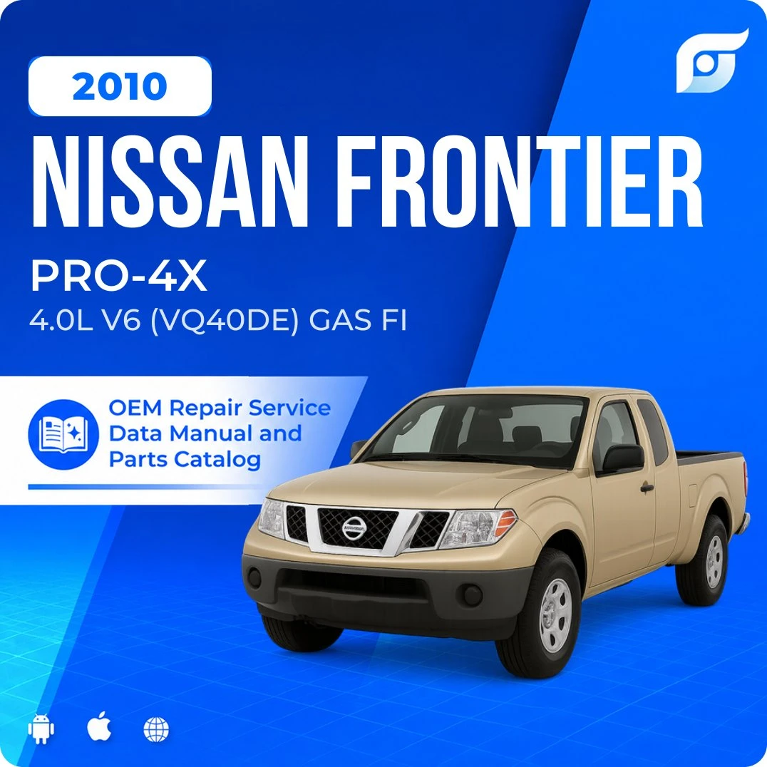2010 Nissan Frontier PRO-4X - OEM Repair Service Manual