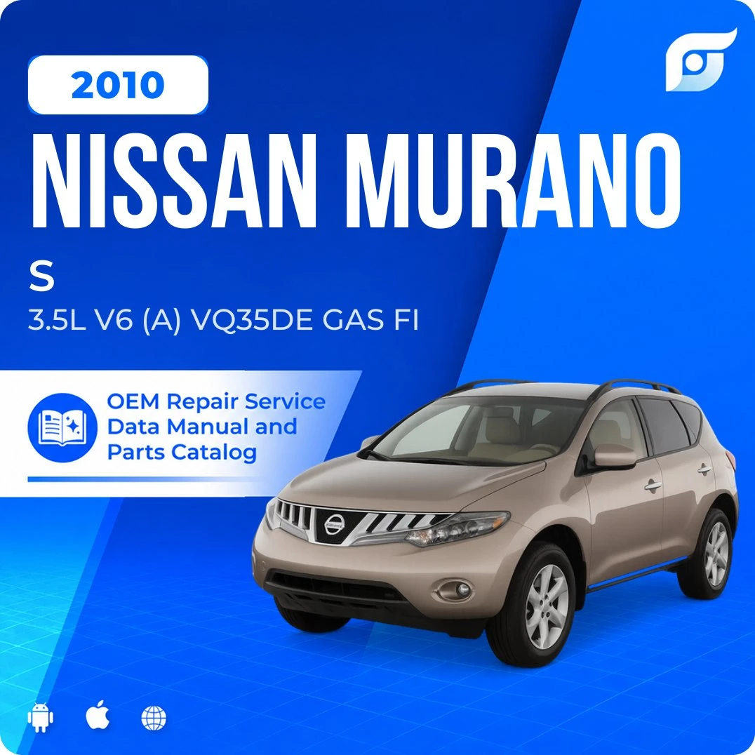 2010 Nissan Murano S - OEM Repair Service Manual