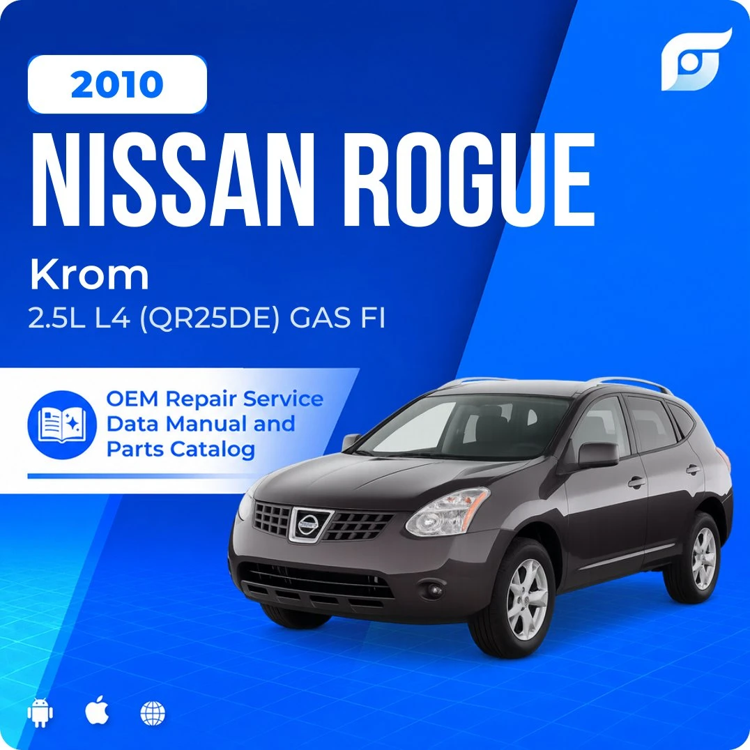 2010 Nissan Rogue Krom - OEM Repair Service Manual
