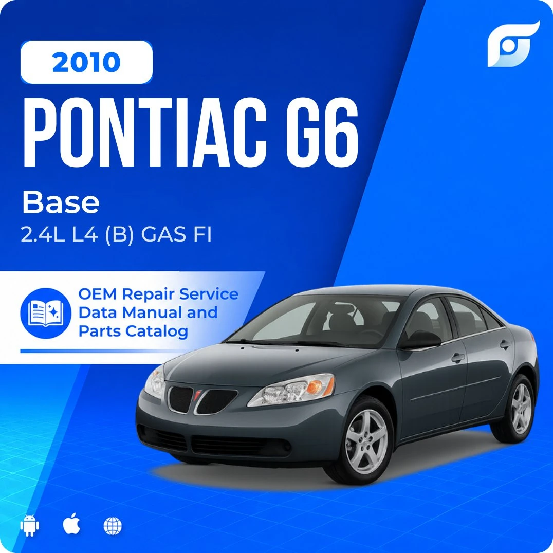 2010 Pontiac G6 Base - OEM Repair Service Manual