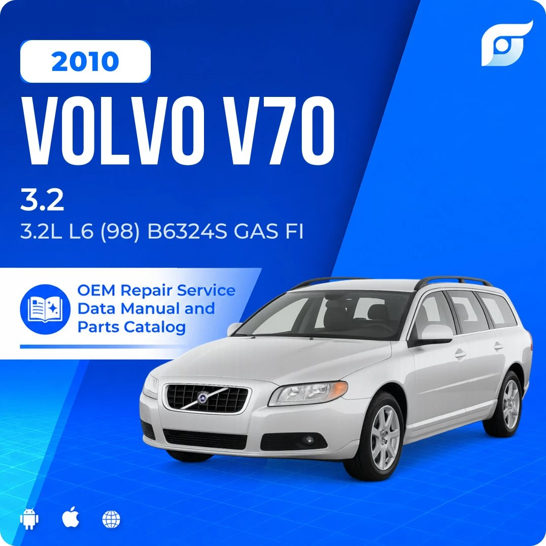 2010 Volvo V70 3.2 - OEM Repair Service Manual