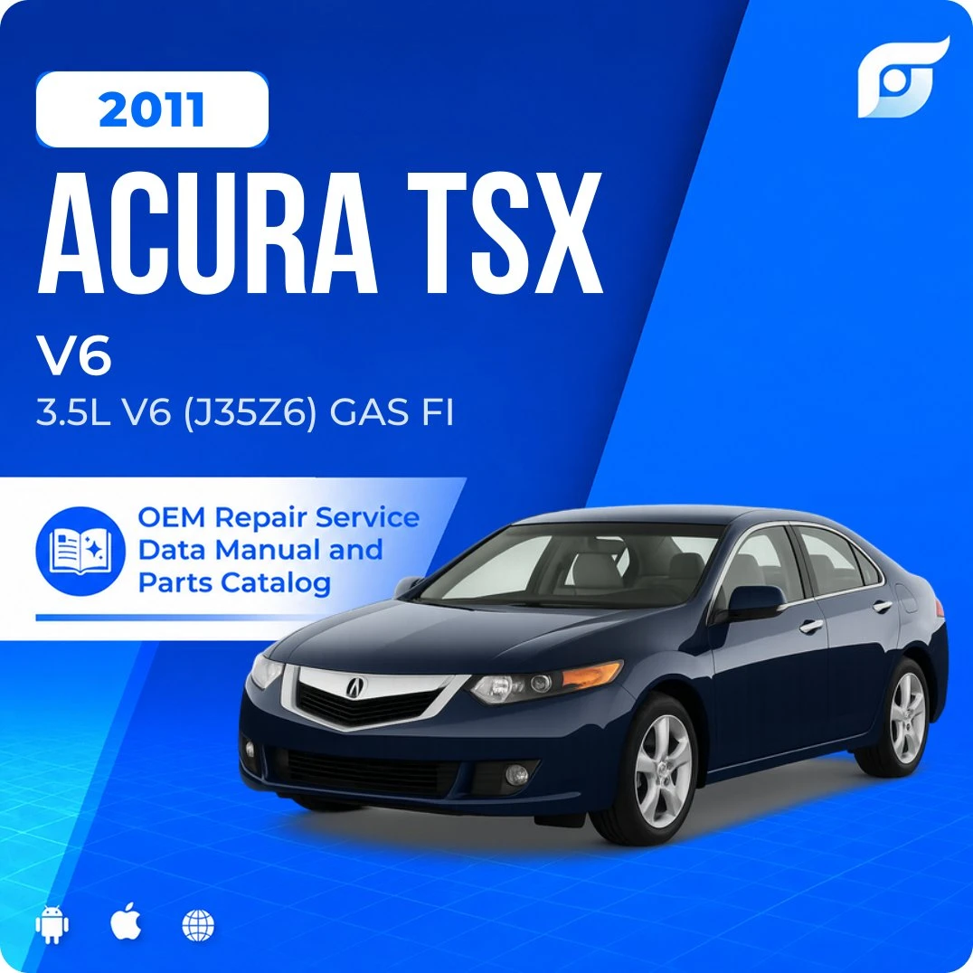 2011 Acura TSX V6 - OEM Repair Service Manual