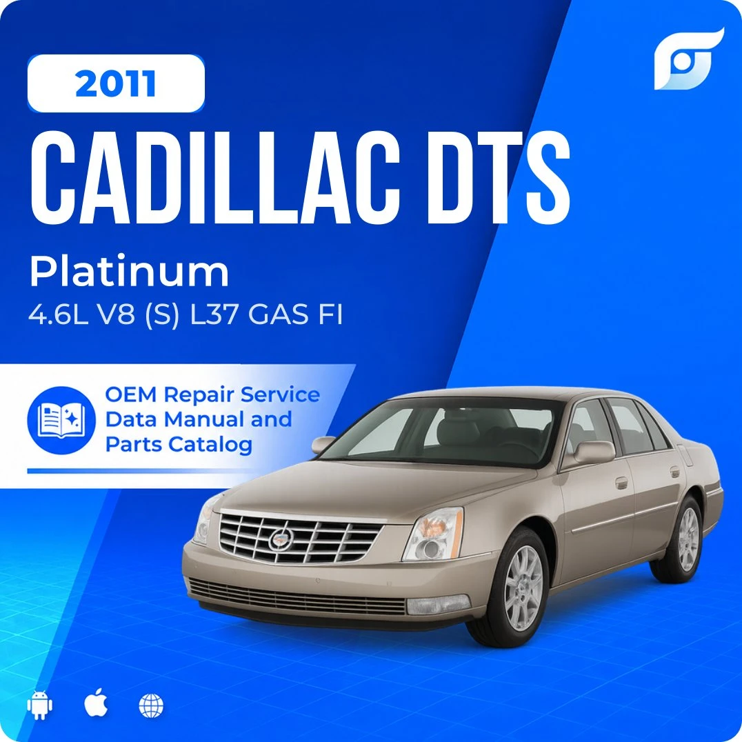 2011 Cadillac DTS Platinum - OEM Repair Service Manual