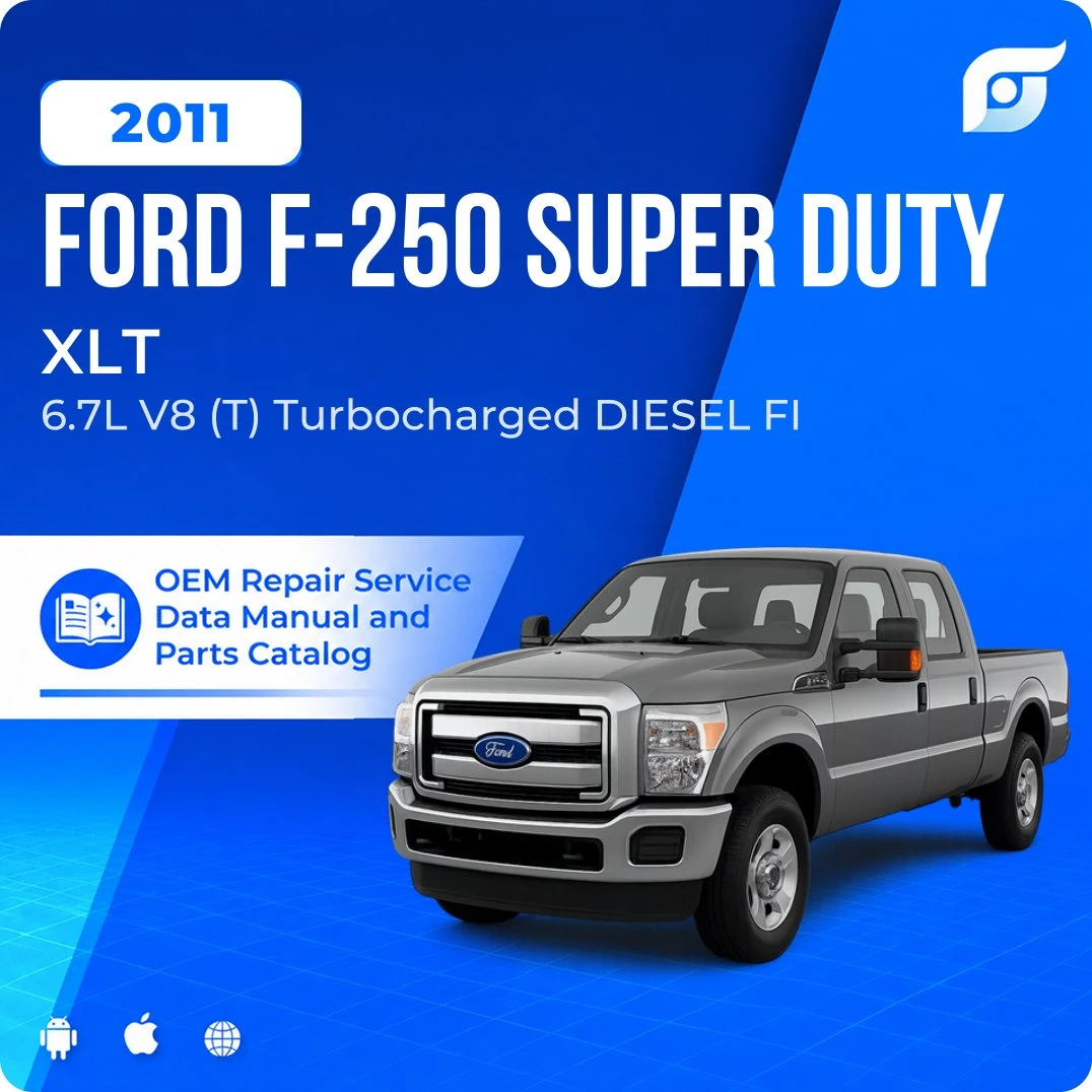 2011 Ford F-250 Super Duty XLT - OEM Repair Service Manual