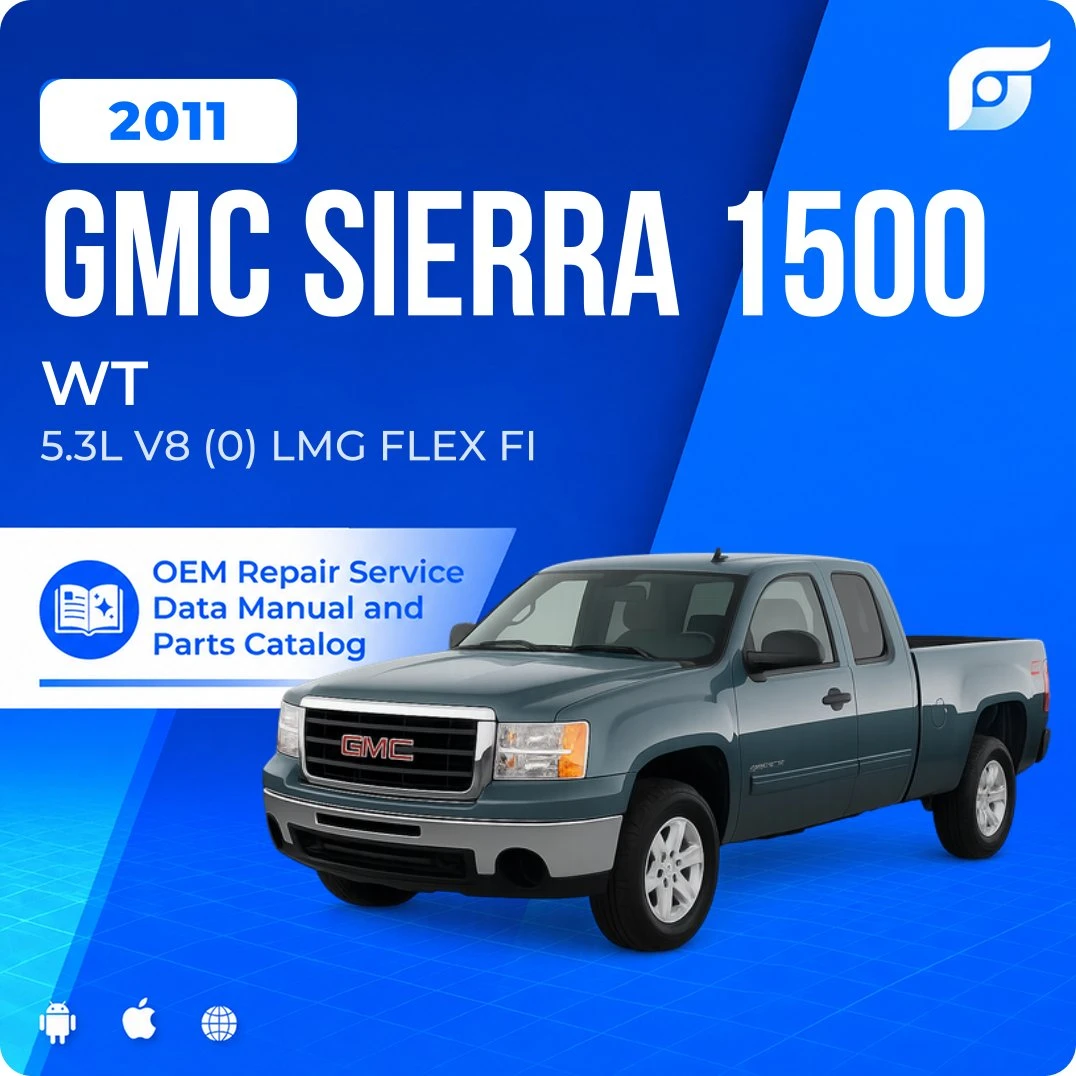 2011 GMC Sierra 1500 WT - OEM Repair Service Manual