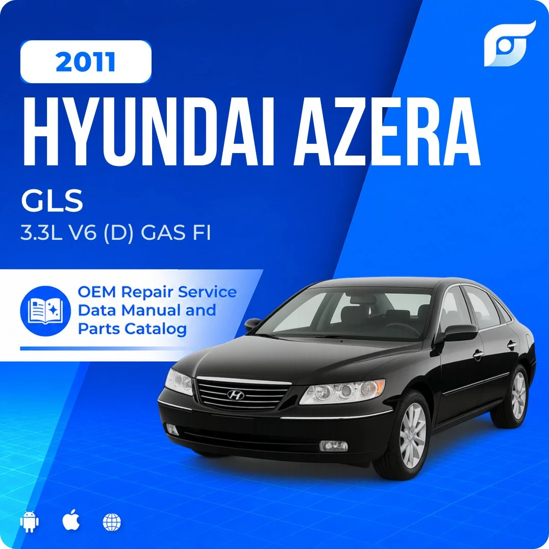 2011 Hyundai Azera GLS - OEM Repair Service Manual