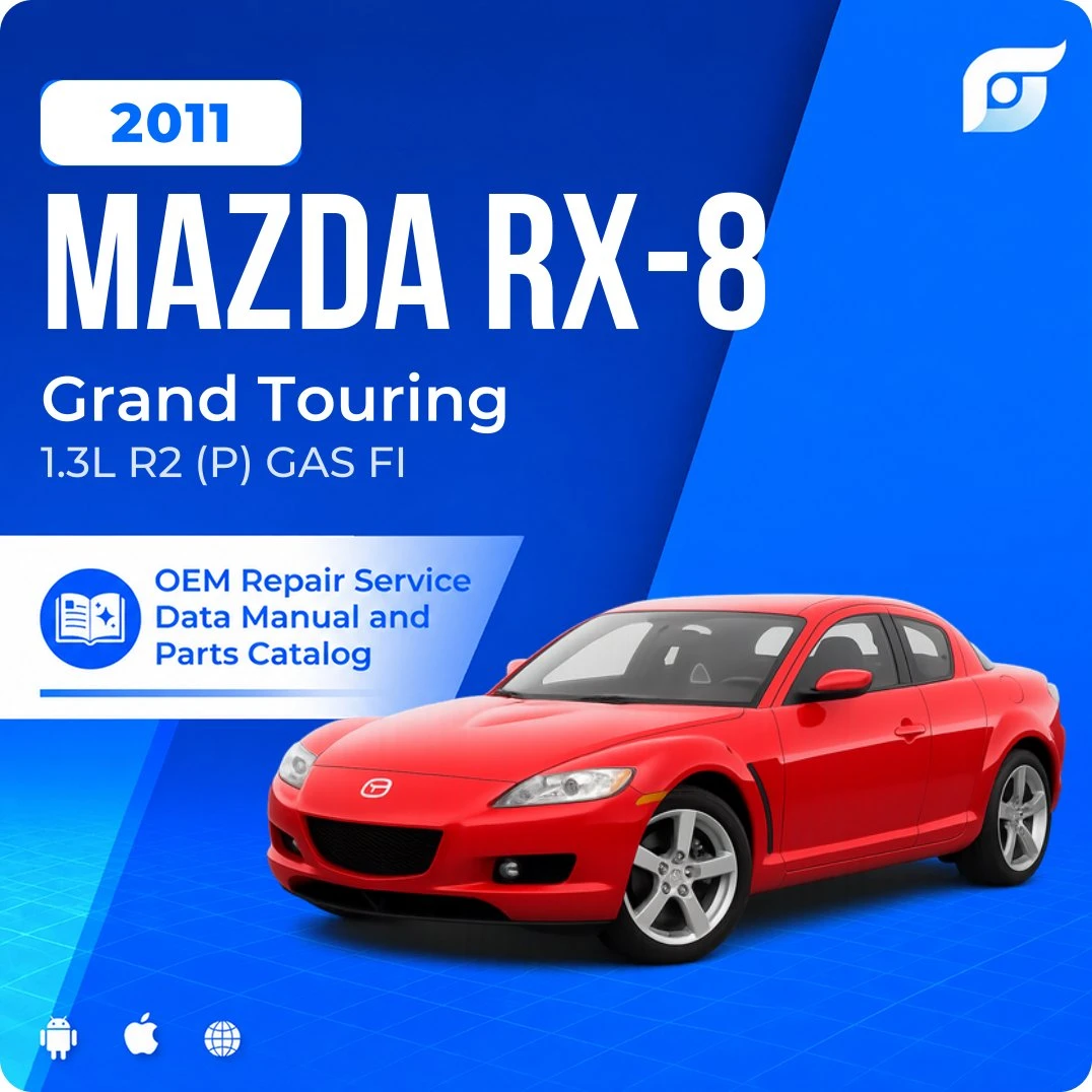 2011 Mazda RX-8 Grand Touring - OEM Repair Service Manual