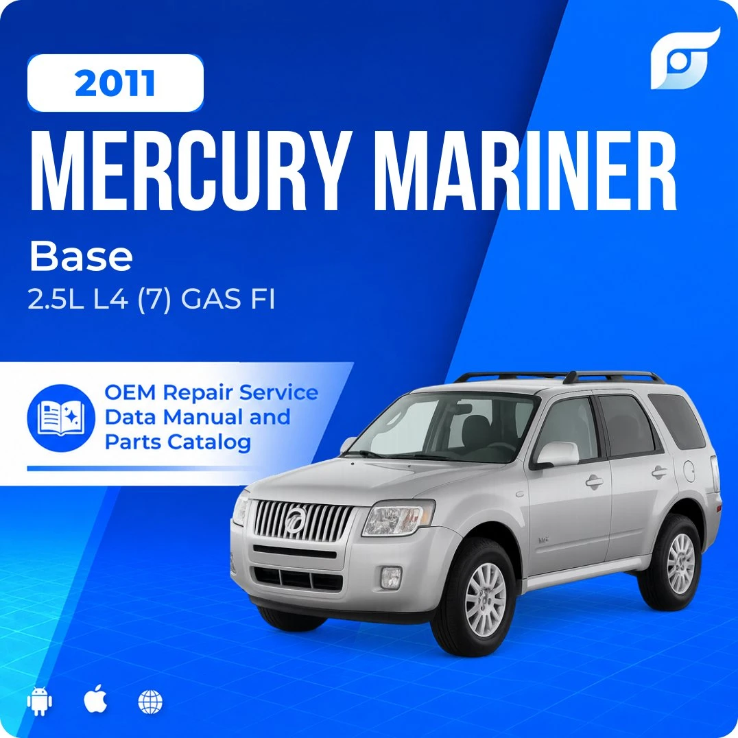 2011 Mercury Mariner Base - OEM Repair Service Manual