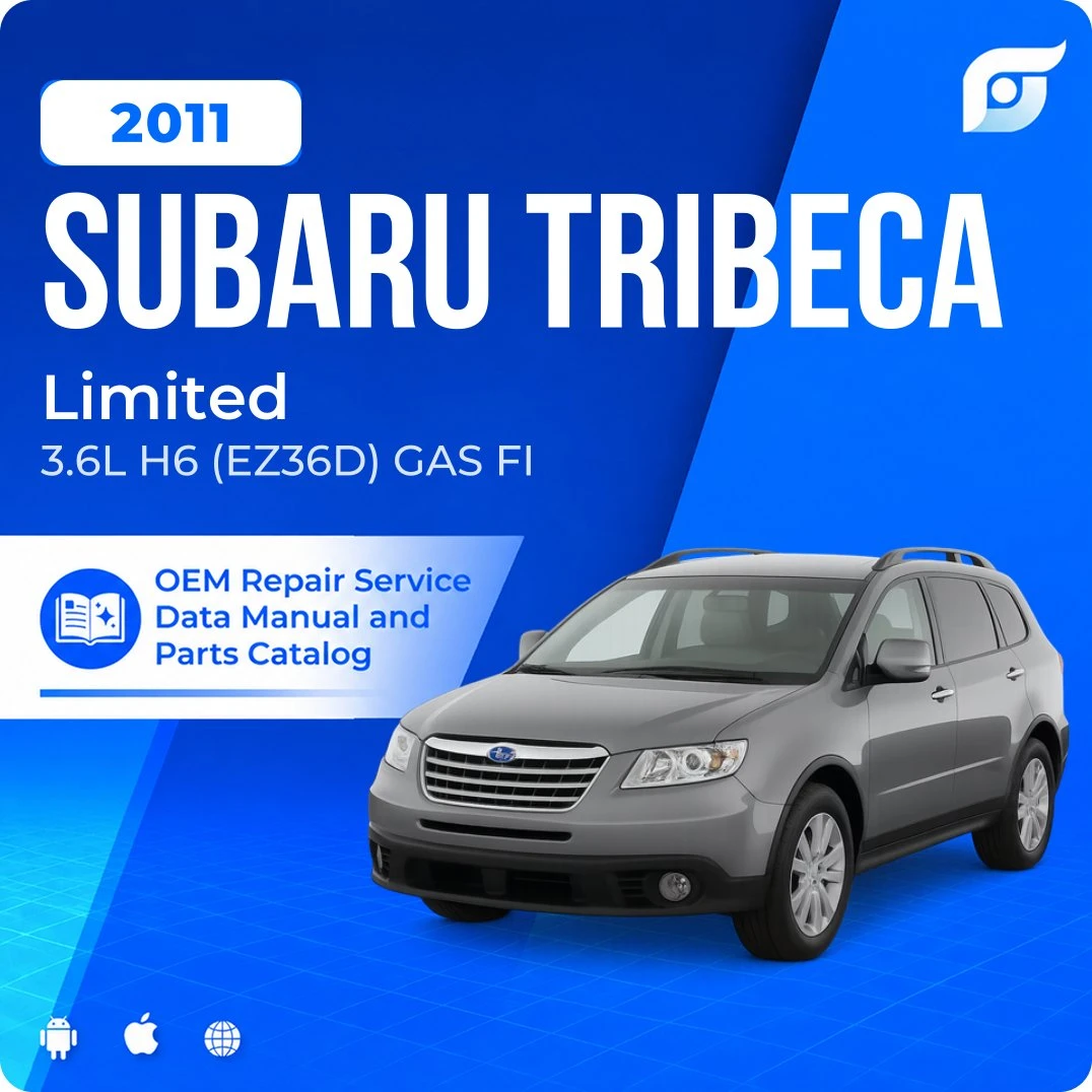 2011 Subaru Tribeca Limited - OEM Repair Service Manual