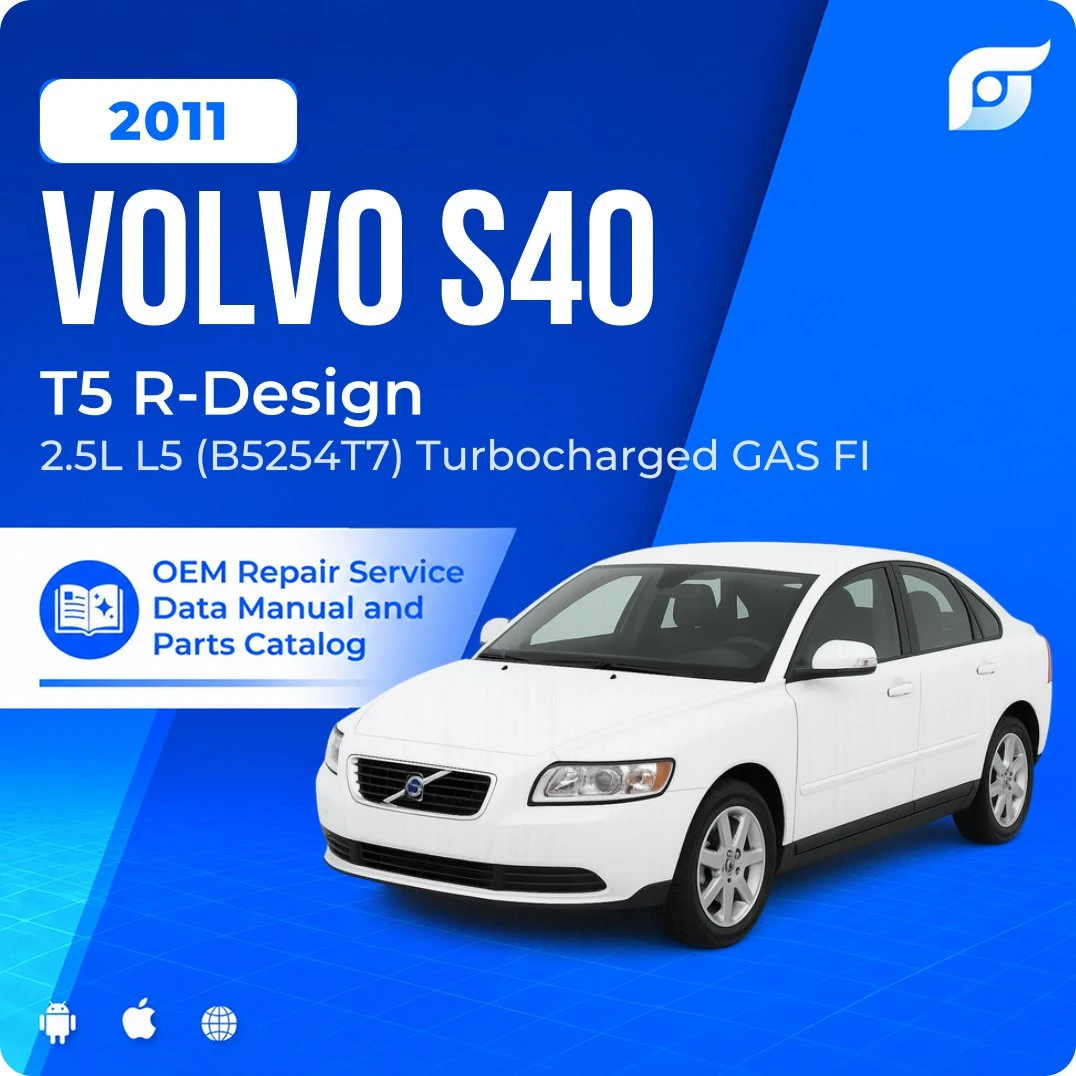 2011 Volvo S40 T5 R-Design - OEM Repair Service Manual