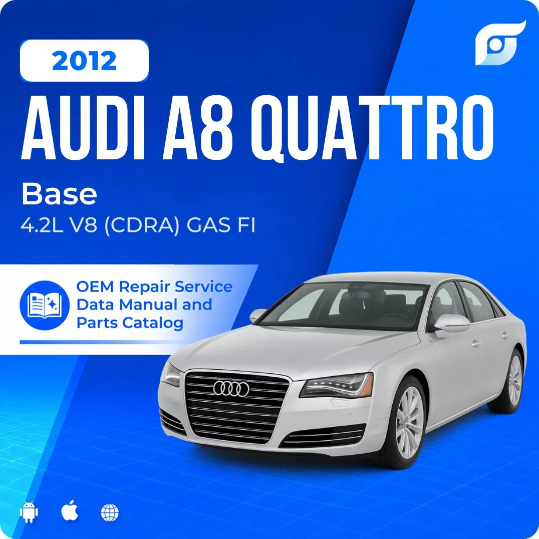 2012 Audi A8 Quattro Base - OEM Repair Service Manual
