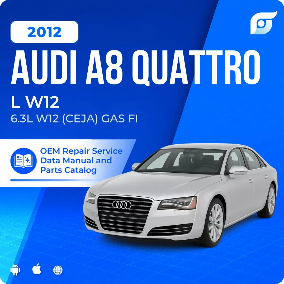 2012 Audi A8 Quattro L W12 - OEM Repair Service Manual