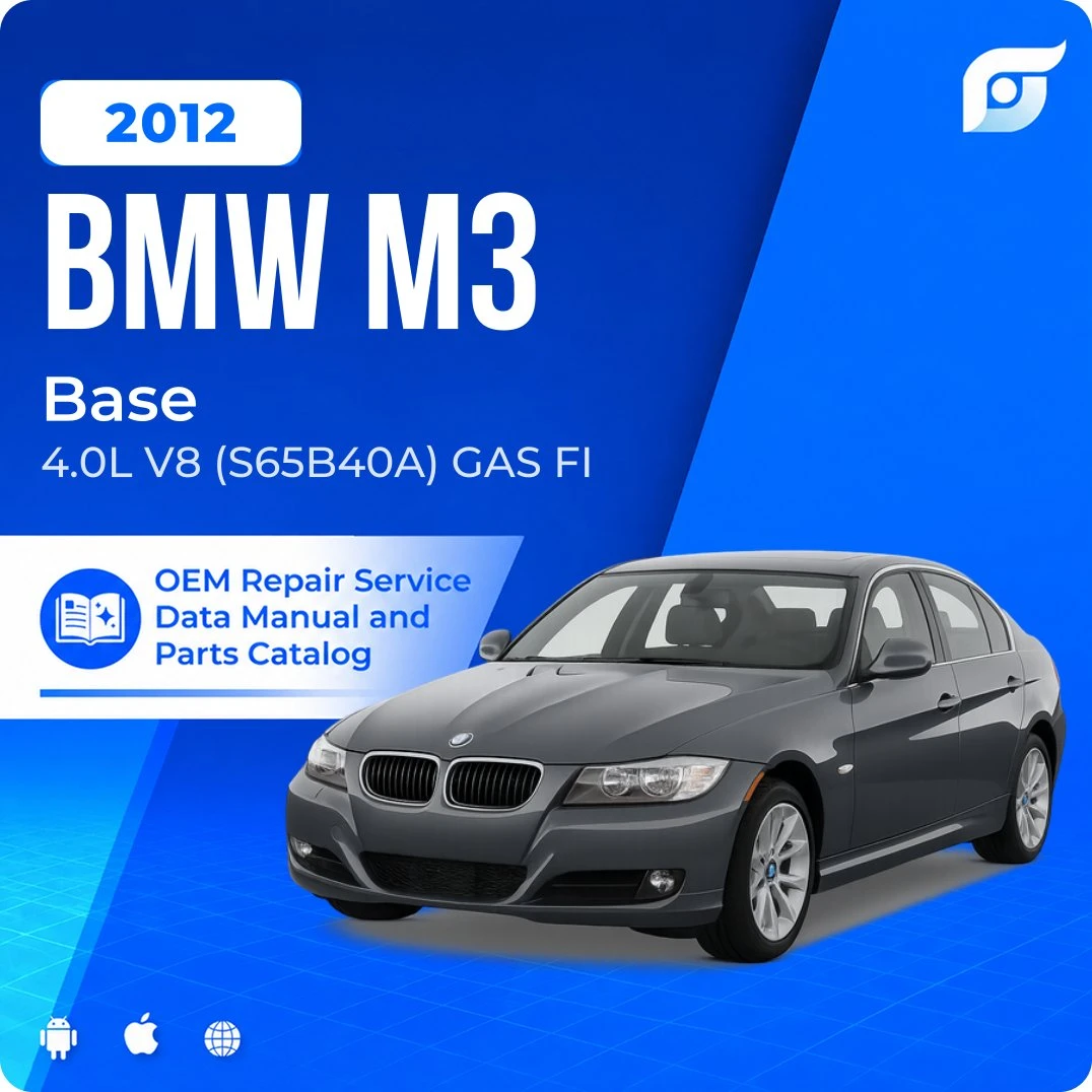 2012 BMW M3 Base - OEM Repair Service Manual