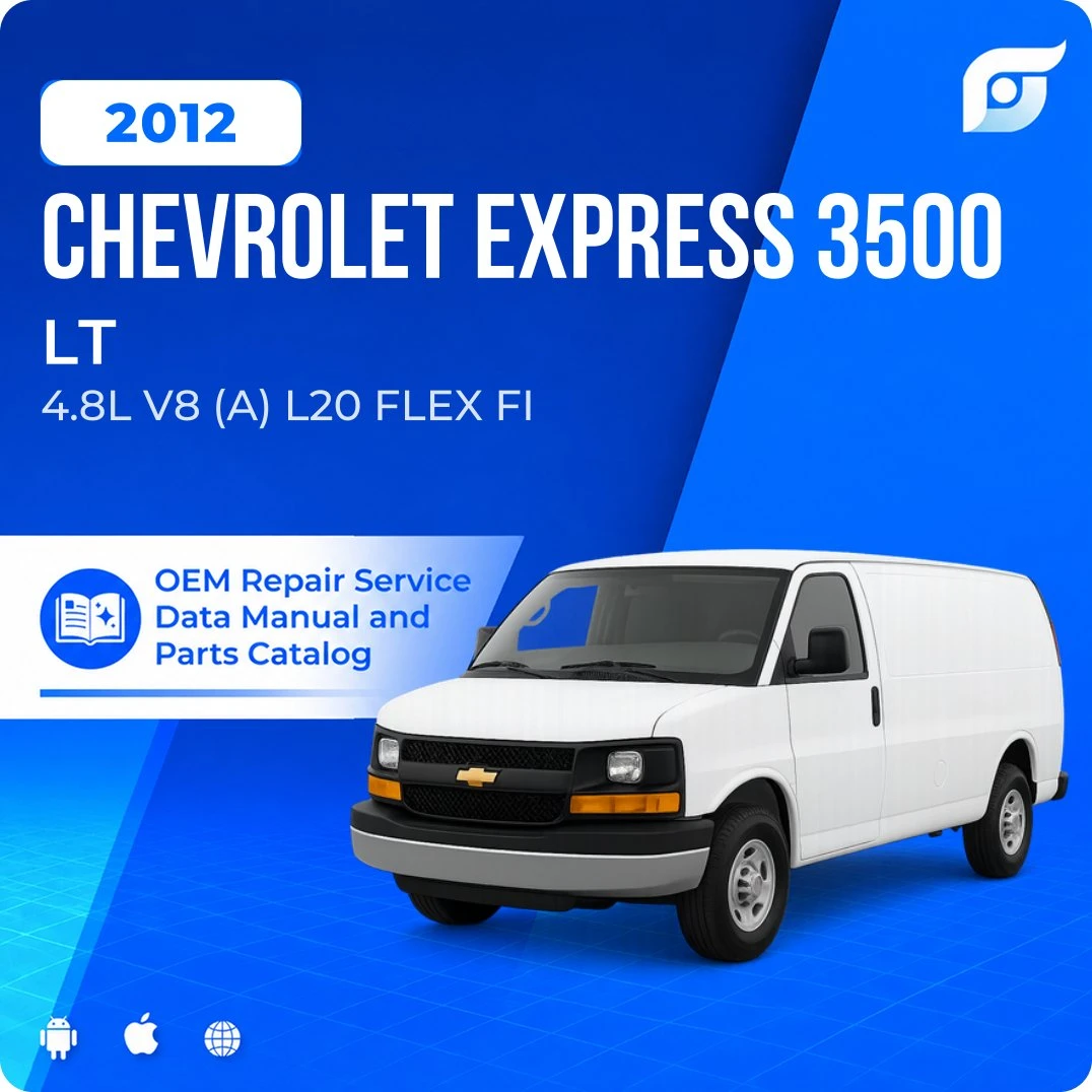 2012 Chevrolet Express 3500 LT - OEM Repair Service Manual