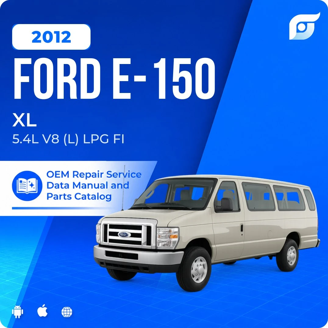 2012 Ford E-150 XL - OEM Repair Service Manual