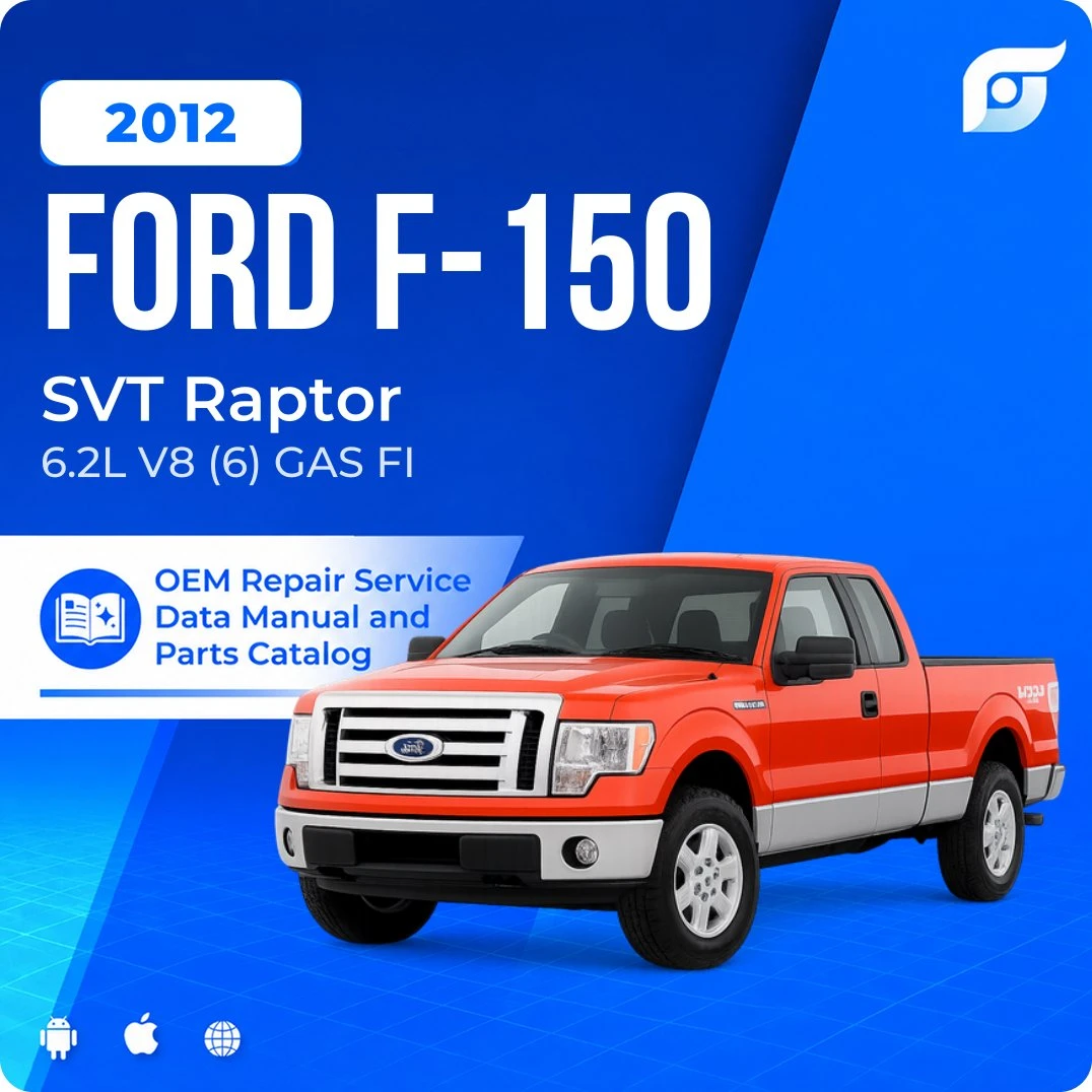 2012 Ford F-150 SVT Raptor - OEM Repair Service Manual