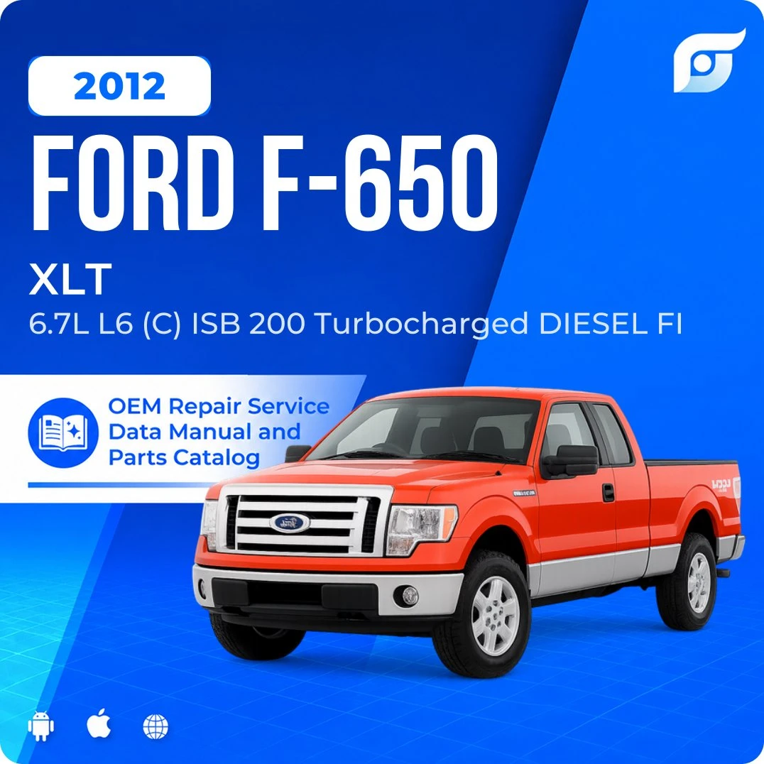 2012 Ford F-650 XLT - OEM Repair Service Manual