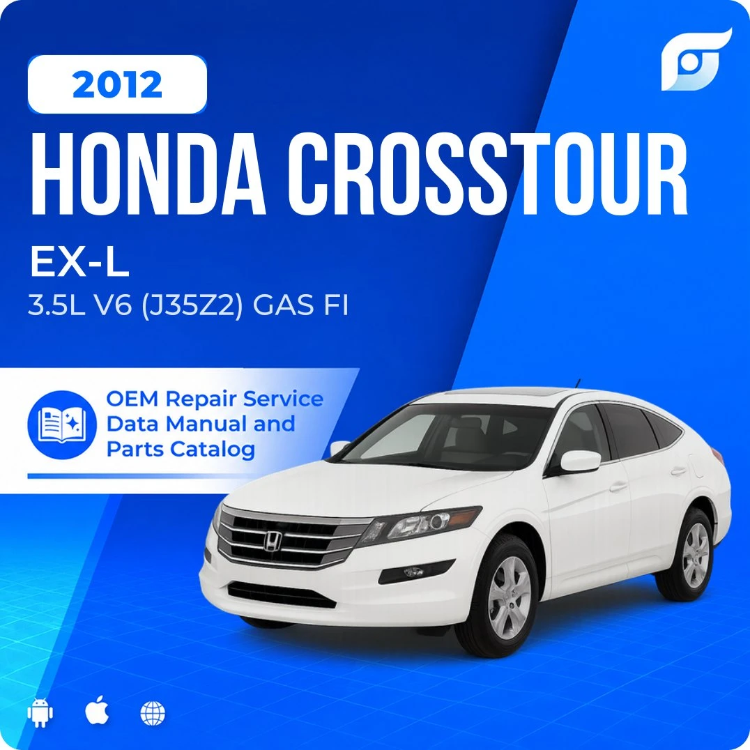 2012 Honda Crosstour EX-L - OEM Repair Service Manual