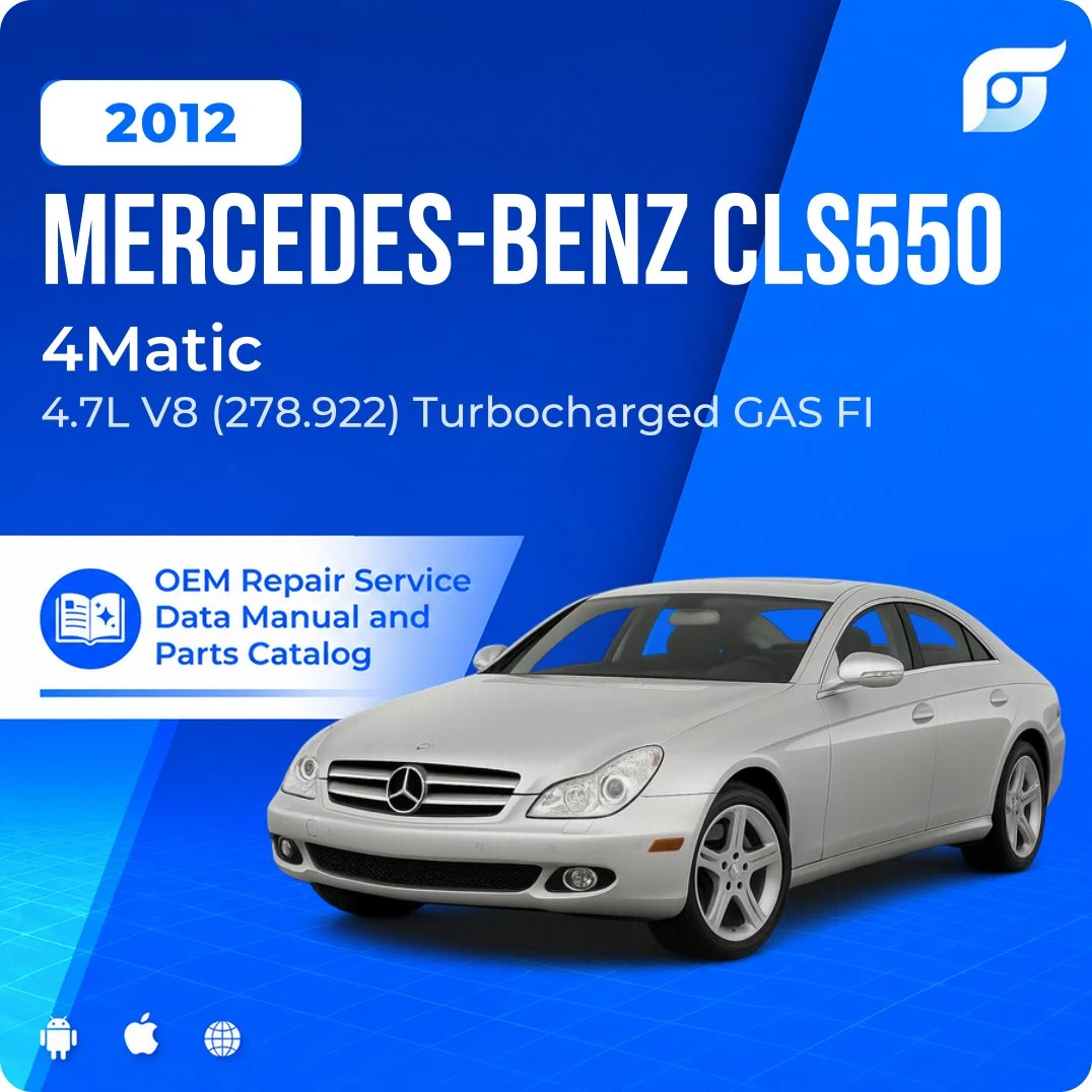 2012 Mercedes-Benz CLS550 4Matic - OEM Repair Service Manual