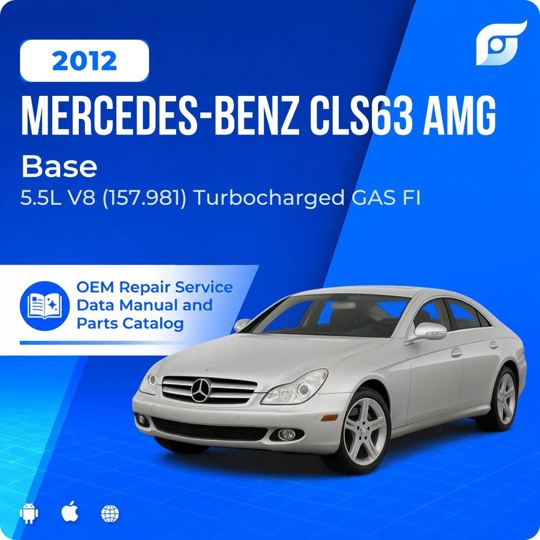 2012 Mercedes-Benz CLS63 AMG Base - OEM Repair Service Manual