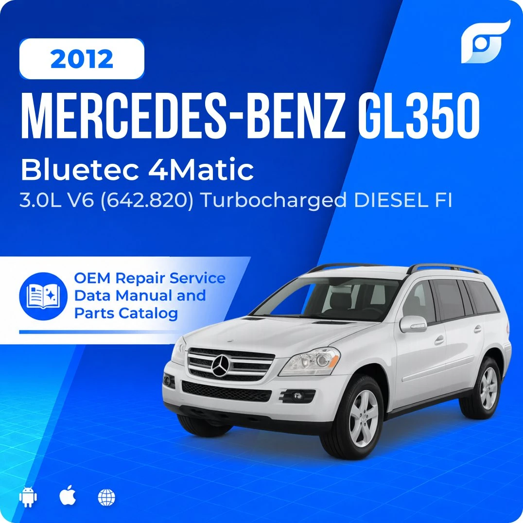 2012 Mercedes-Benz GL350 Bluetec 4Matic - OEM Repair Service Manual