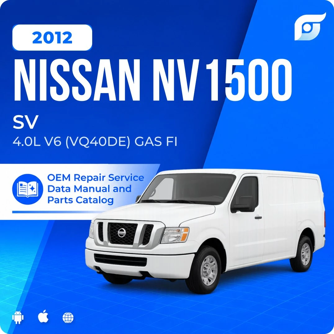 2012 Nissan NV1500 SV - OEM Repair Service Manual