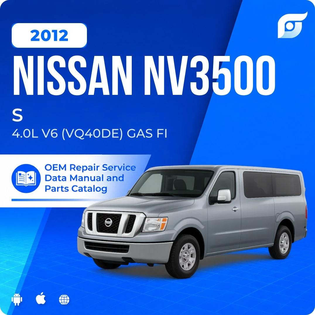 2012 Nissan NV3500 S - OEM Repair Service Manual