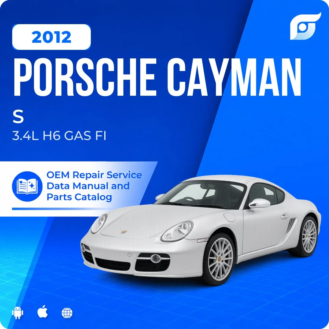 2012 Porsche Cayman S - OEM Repair Service Manual