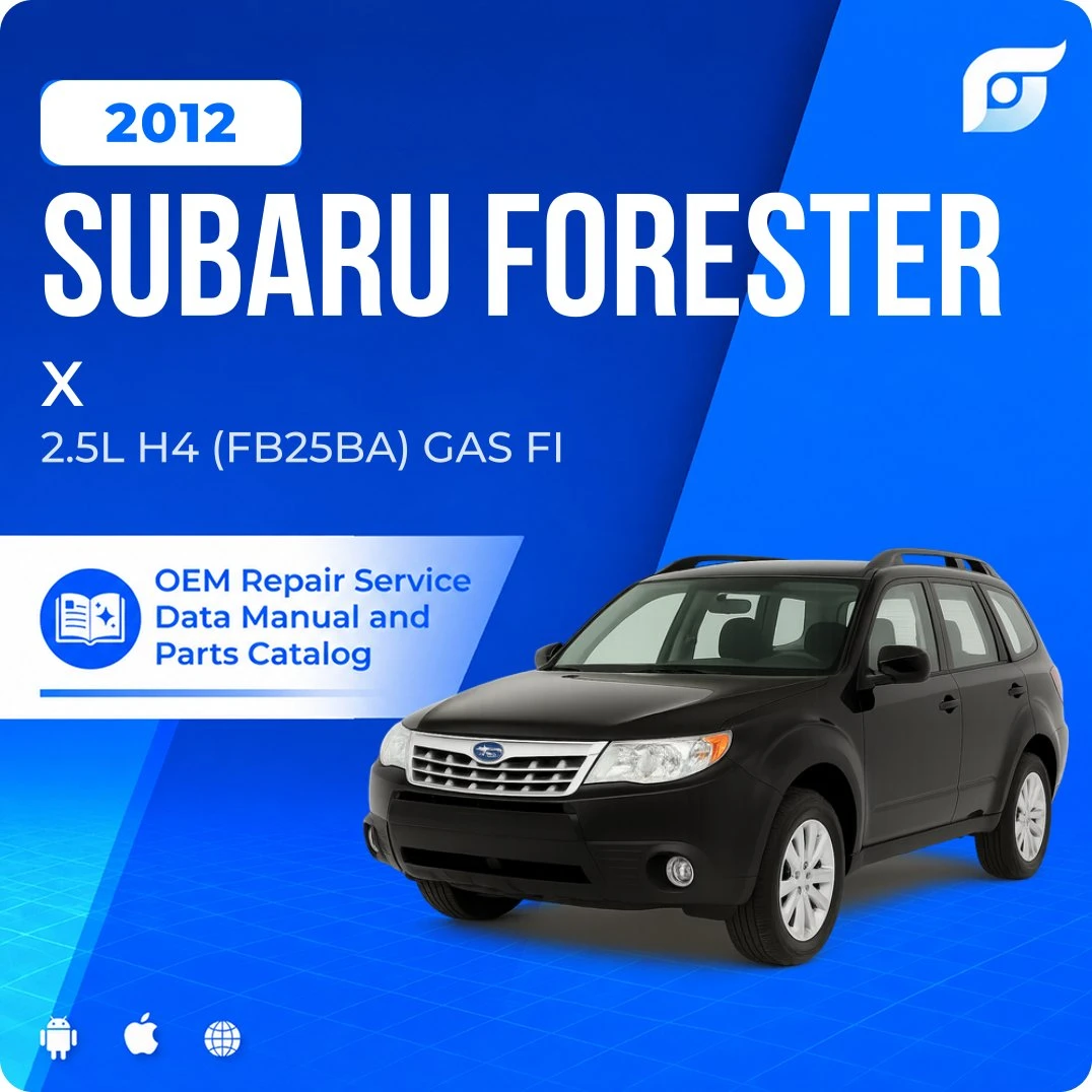 2012 Subaru Forester X - OEM Repair Service Manual
