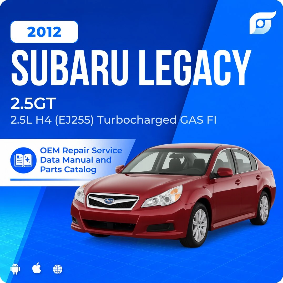 2012 Subaru Legacy 2.5GT - OEM Repair Service Manual