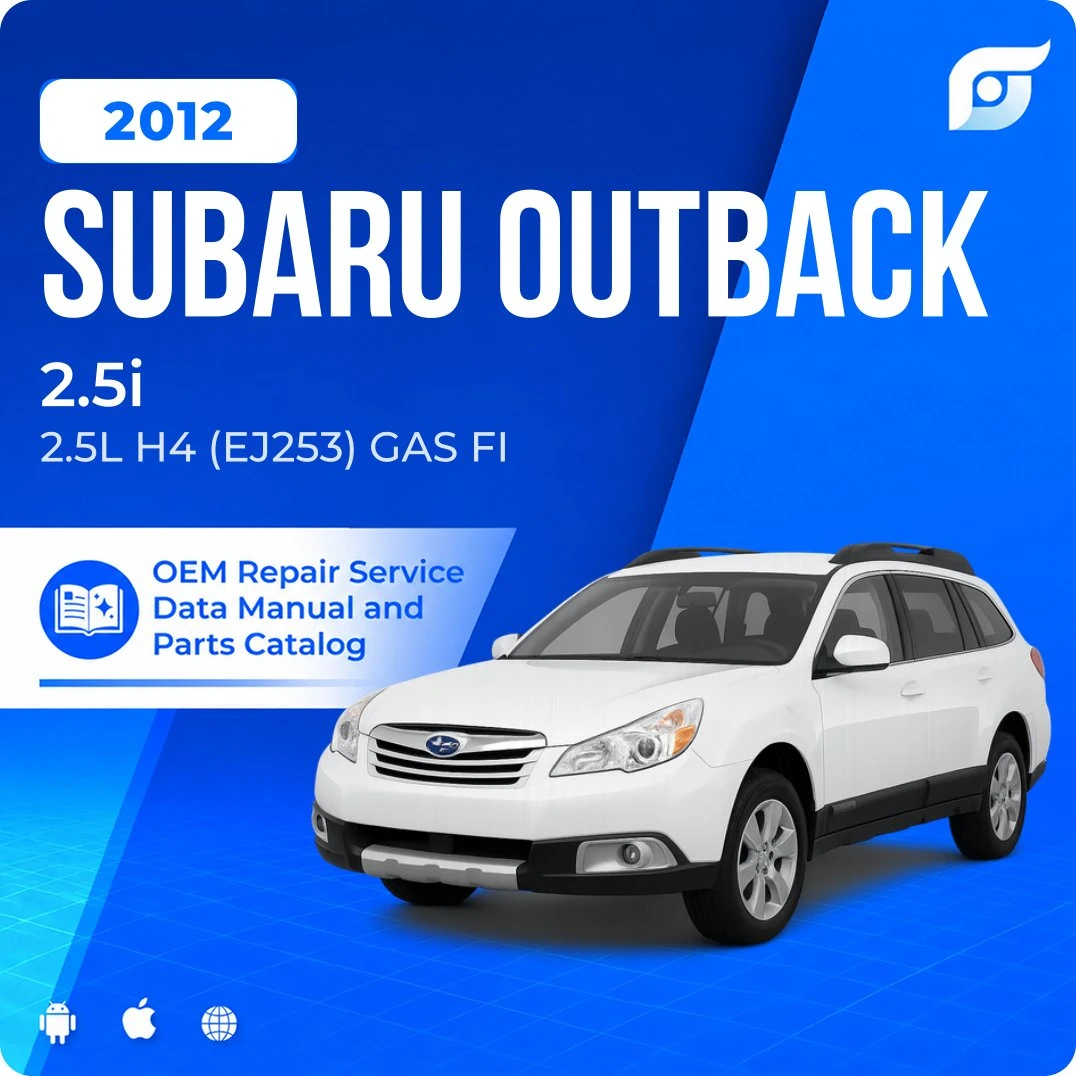 2012 Subaru Outback 2.5i - OEM Repair Service Manual