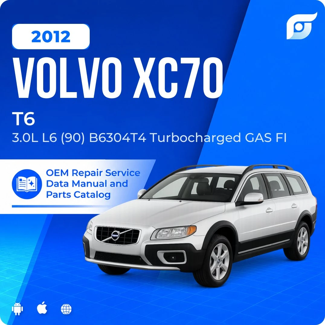 2012 Volvo XC70 T6 - OEM Repair Service Manual