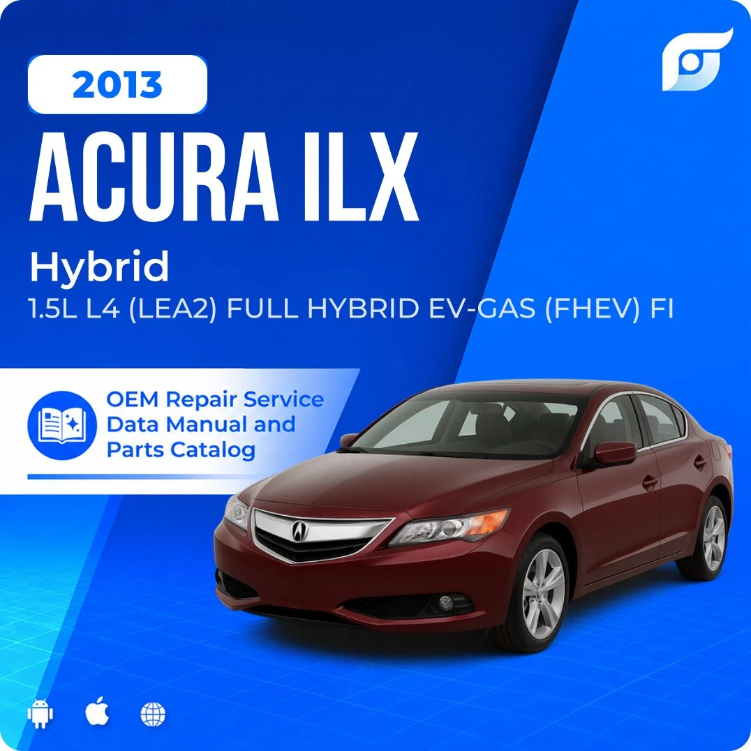 2013 Acura ILX Hybrid - OEM Repair Service Manual