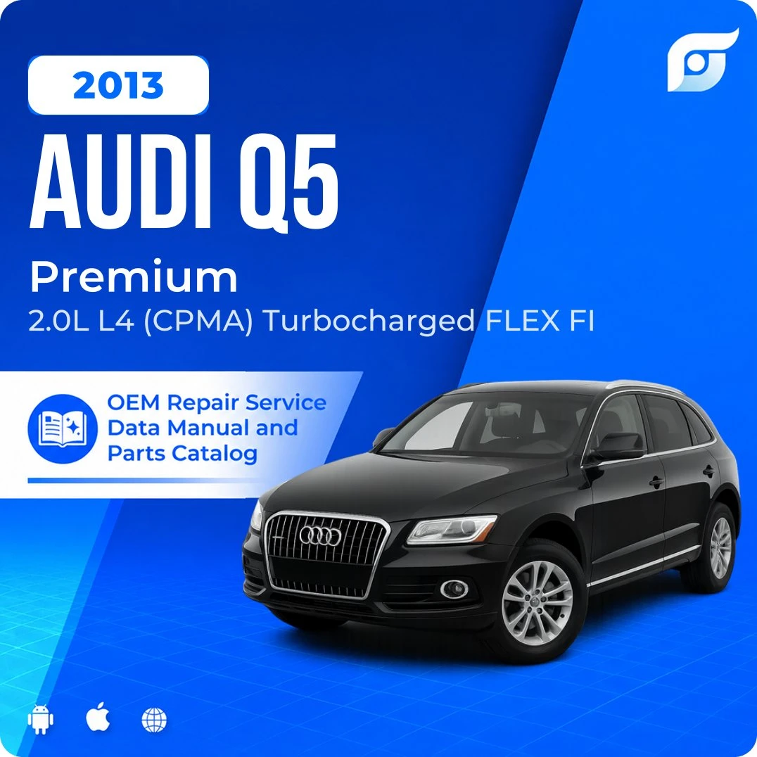 2013 Audi Q5 Premium - OEM Repair Service Manual