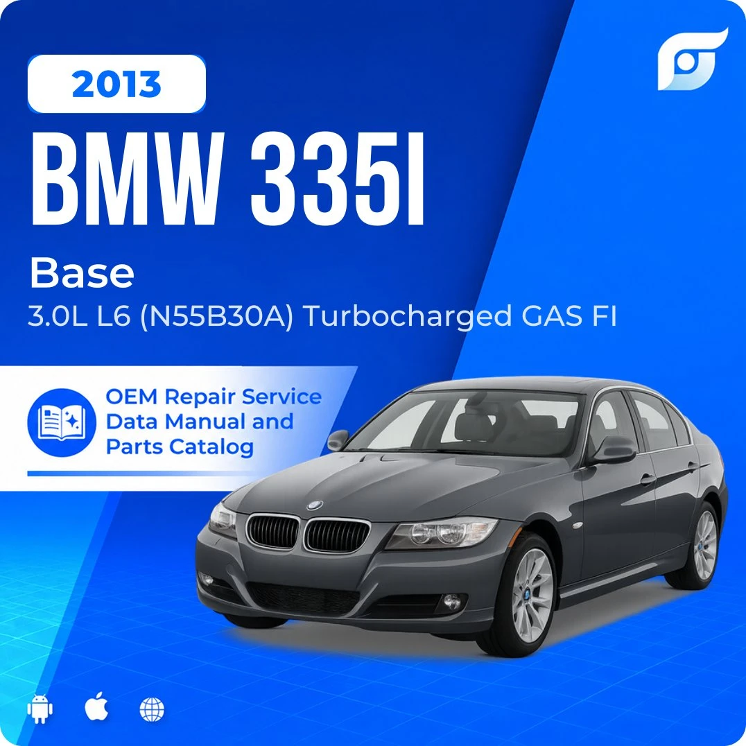 2013 BMW 335i Base - OEM Repair Service Manual