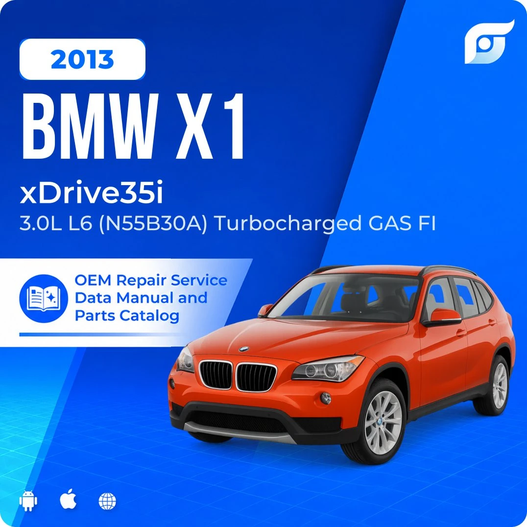 2013 BMW X1 xDrive35i - OEM Repair Service Manual