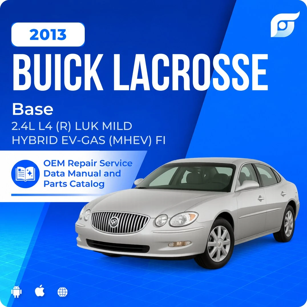 2013 Buick LaCrosse Base - OEM Repair Service Manual