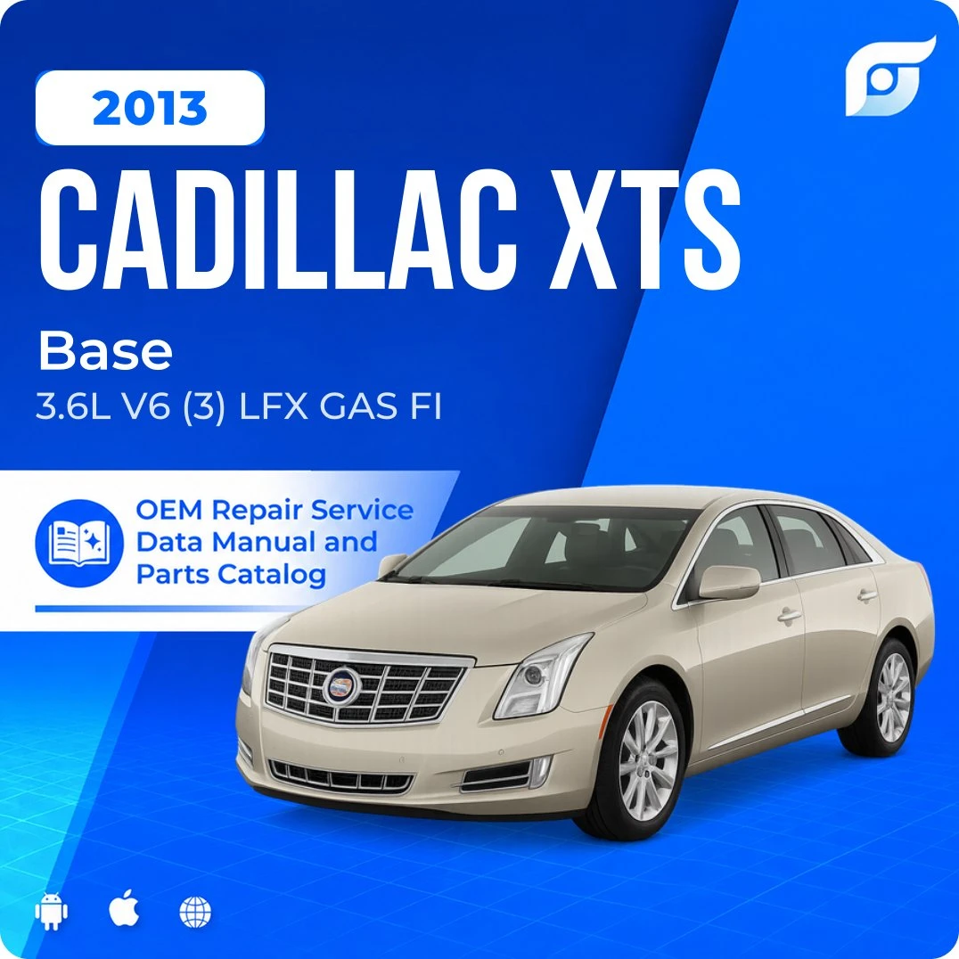 2013 Cadillac XTS Base - OEM Repair Service Manual