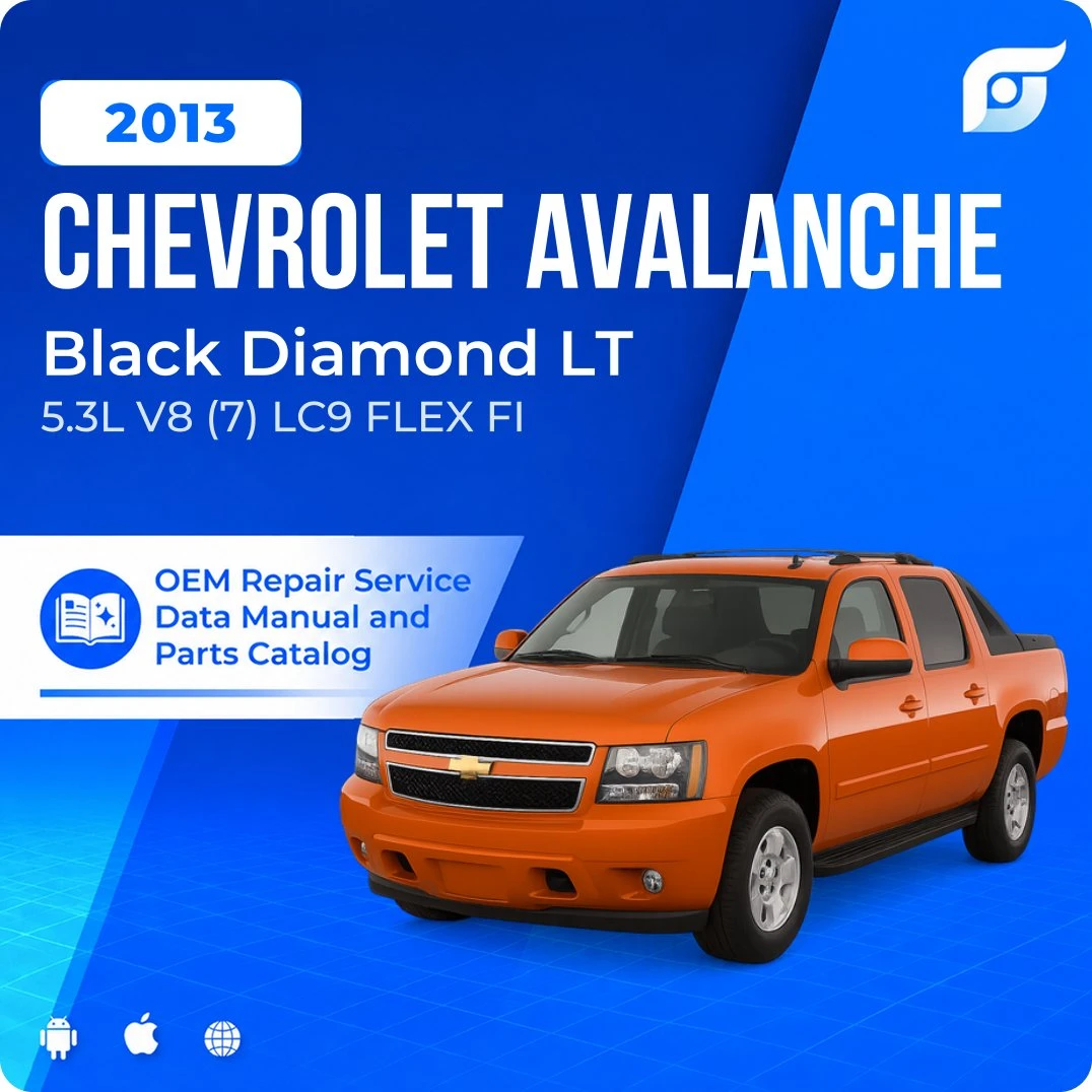 2013 Chevrolet Avalanche Black Diamond LT - OEM Repair Service Manual